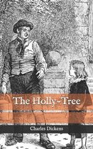 The Holly-Tree