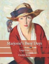 Marjorie's Busy Days