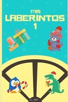 Mis laberintos 1 (Ilustrado)