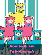 How To Draw Cute Animals