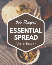 365 Essential Spread Recipes