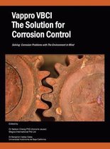 Vappro Vbci the Solution for Corrosion Control: Solving Corrosion Problems with the Environment in Mind