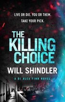 The Killing Choice A mustread gripping crime series DI Alex Finn