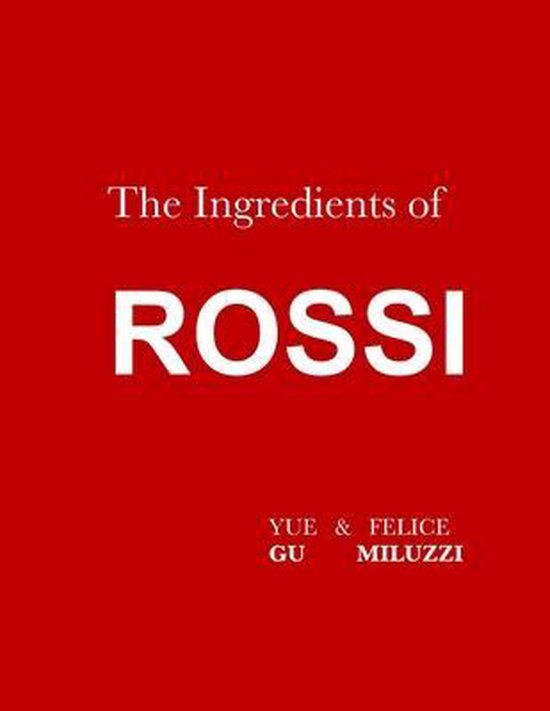 THE INGREDIENTS OF ROSSI PAPERBACK