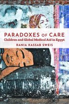 Stanford Studies in Middle Eastern and Islamic Societies and Cultures- Paradoxes of Care