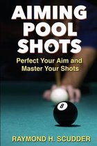 Aiming Pool Shots