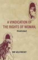 A Vindication of the Rights of Woman Illustrated