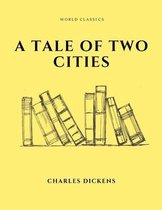 A Tale of Two Cities by Charles Dickens