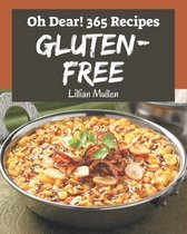 Oh Dear! 365 Gluten-Free Recipes