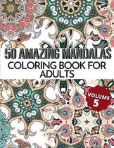 50 Amazing Mandalas Coloring Book For Adults