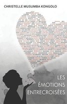 Les emotions entrecroisees