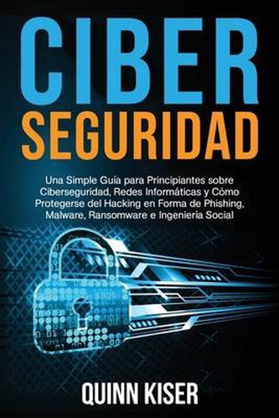 Ciberseguridad Una Simple Guía para Principiantes sobre Cib ... - cover