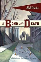 Professor Sally Good Mysteries 3 - A Bond with Death