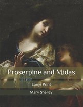 Proserpine and Midas