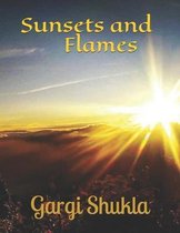 Sunsets and Flames