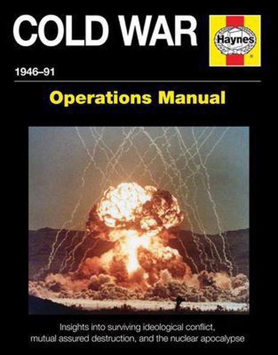Haynes Cold War Operations Manual met een afbeelding van een nucleaire explosie op de zwarte omslag.