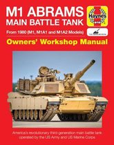M1 Abrams Main Battle Tank Owners' Workshop Manual