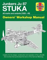 Junkers Ju 87 'Stuka' Owners' Workshop Manual