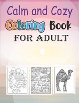 Calm and Cozy coloring book For Adult