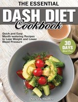 The Essential Dash Diet Cookbook