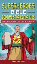 Superheroes - Bible Bedtime Stories for Kids