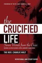 Christian Life Trilogy-The Crucified Life