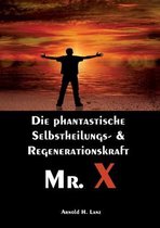 Mr. X, Mr. Gesundheits-X