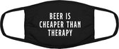 Beer is cheaper than therapy mondkapje | drank | bier | therapie | grappig | gezichtsmasker | bescherming | bedrukt | logo | Zwart mondmasker van katoen, uitwasbaar & herbruikbaar.