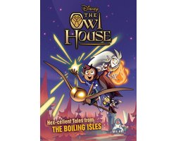 The Owl House: Hexcellent Tales from The Boiling Isles