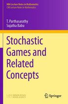 HBA Lecture Notes in Mathematics 2 - Stochastic Games and Related Concepts