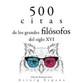 500 citas de los grandes filósofos del siglo XVI