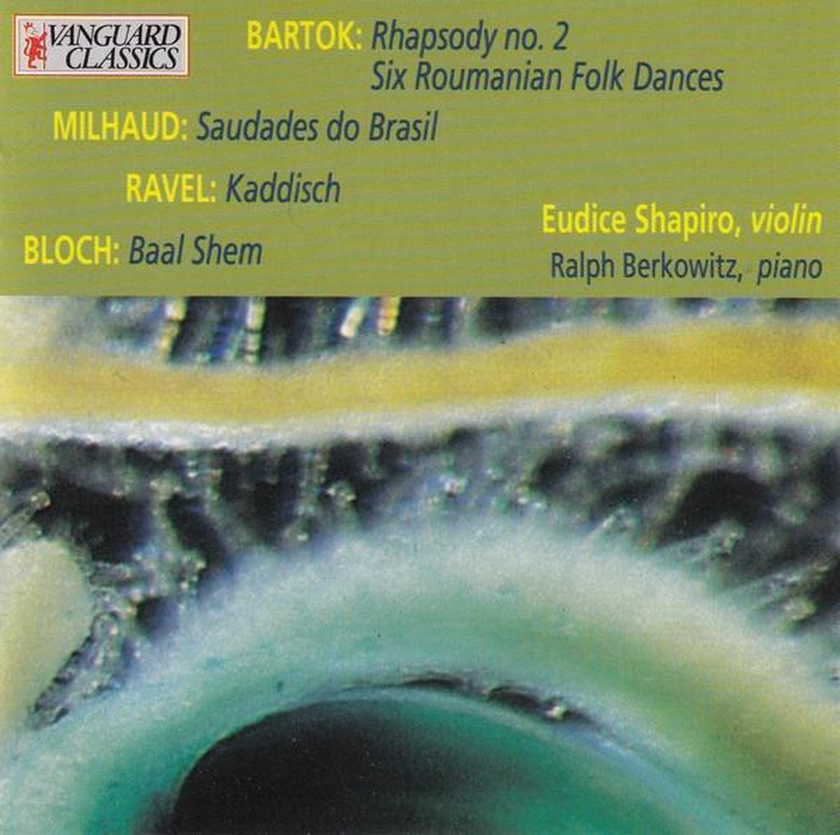 Rhapsody No. 2 / Six Roumanian Folk Dances / Saudades Do Brasil / Kaddisch / Baal Shem - Bloch