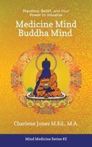 Medicine Mind Buddha Mind