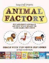 Easy Craft Projects (Animal Factory - Cut and Paste)