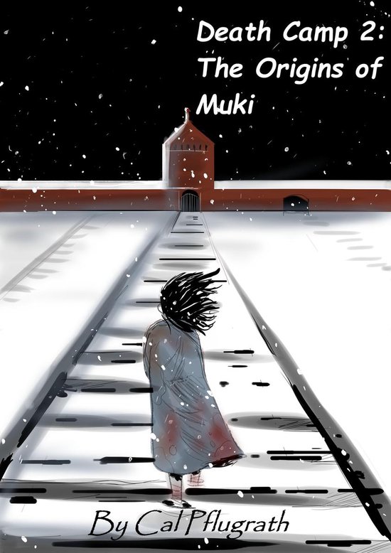 Death camp 2: the origins of Muki