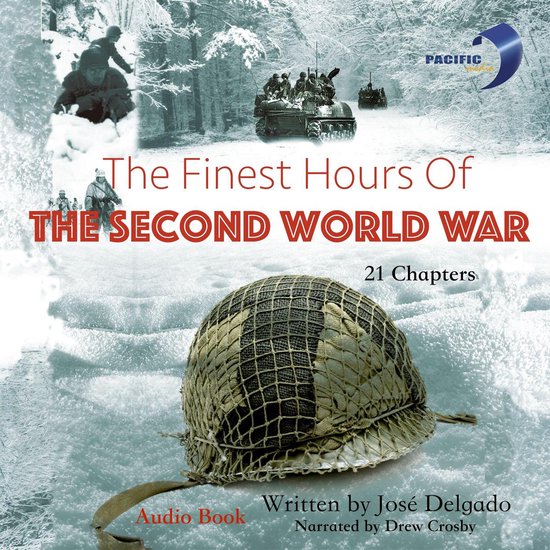 Finest Hours of The Second World War, The