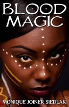 African Spirituality Beliefs and Practices- Blood Magic
