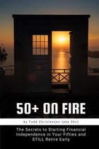 50+ on FIRE