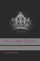 Mary Queen of Scots