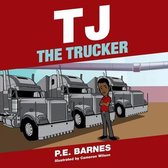 TJ the Trucker