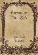 Eugenics and Other Evils