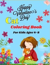 Happy Valentine's Day Cat Coloring Book For Kids Ages 4-8