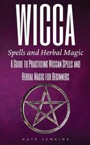 Wicca Spells and Herbal Magic