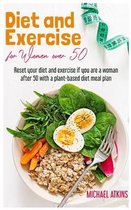 Diet and Exercise for Women Over 50