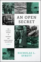 An Open Secret – The Family Story of Robert and John Gregg Allerton