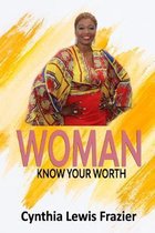 Woman Know Your Worth