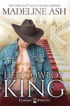 Cowboy Princes- Her Cowboy King