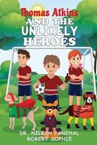 Thomas Atkins and the Unlikely Heroes