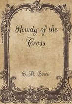 Rowdy of the Cross L