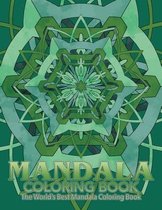 Mandala Coloring Book The World's Best Mandala Coloring Book